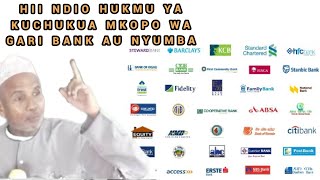 Hii Ndio Hukmu ya Kuchukua Mkopo wa Gari Bank au N