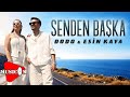 Dodo Ft Esin Kaya Senden Başka