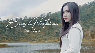 Download lagu Dara Ayu -  Emas Hantaran mp3