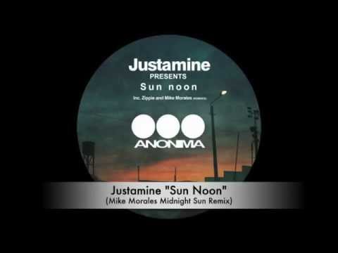 Justamine - Sun Noon (Mike Morales Midnight Sun Remix)