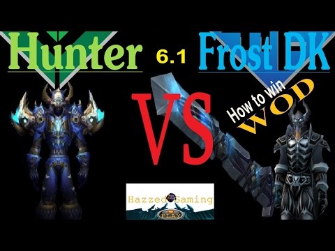 6.1 Frost DK vs Hunter - Duel Guide 100