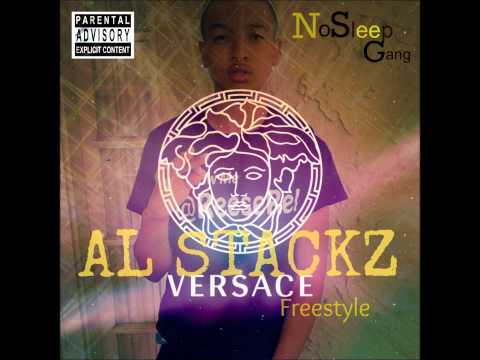 Al Stackz - Versace Freestyle