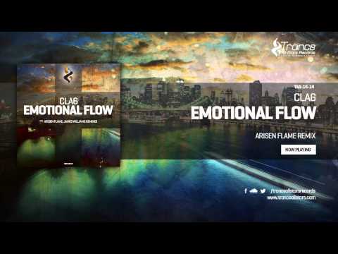 Cla6 - Emotional Flow (Arisen Flame Remix)