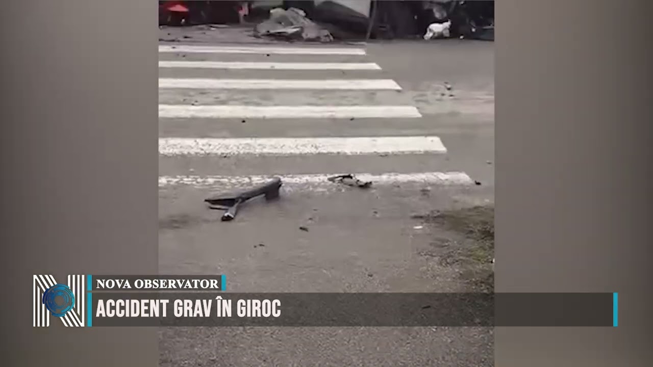 ACCIDENT GRAV ÎN GIROC