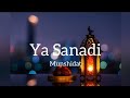 Go'zal Nasheed|Munshidat Guruhi/Beautiful Nasheed By Munshidat/Ya Sanadi (Matn/Lyrics)
