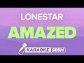 Lonestar Amazed Karaoke