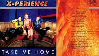 08 Keep The Faith / X-Perience ~ Take Me Home (Complete Album with Lyrics)