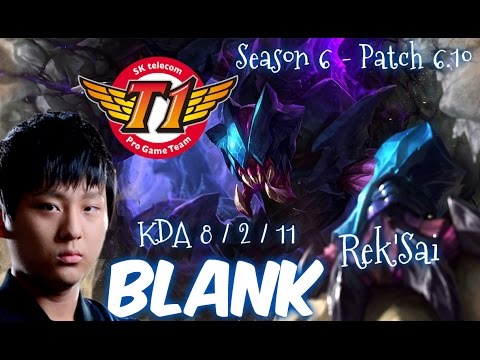 SKT T1 Blank REK'SAI Jungle vs Elise - Patch 6.10 KR | League of Legends