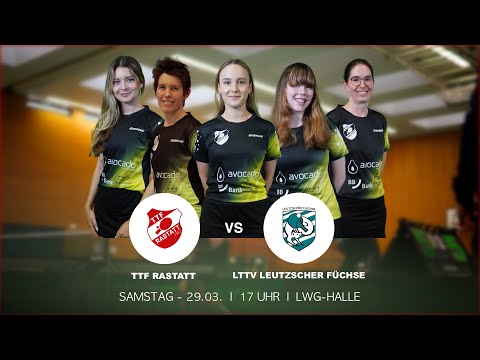 🔴 Kampf um den Klassenerhalt 🏓 I TTF Rastatt vs. LTTV Leutzscher Füchse I 3. Bundesliga Damen