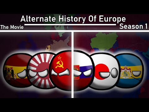 Alternative History Of Europe - Season 1 - The Movie