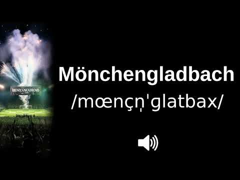 🇩🇪 How to pronounce Mönchengladbach (CORRECTLY!)