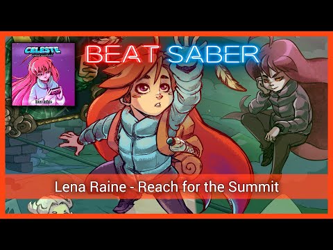 Beat Saber | Reach for the Summit | Celeste OST | Expert - First Try
