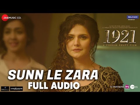 Sunn Le Zara - Full Audio | 1921 | Zareen Khan & Karan Kundrra | Arnab Dutta | Harish Sagane