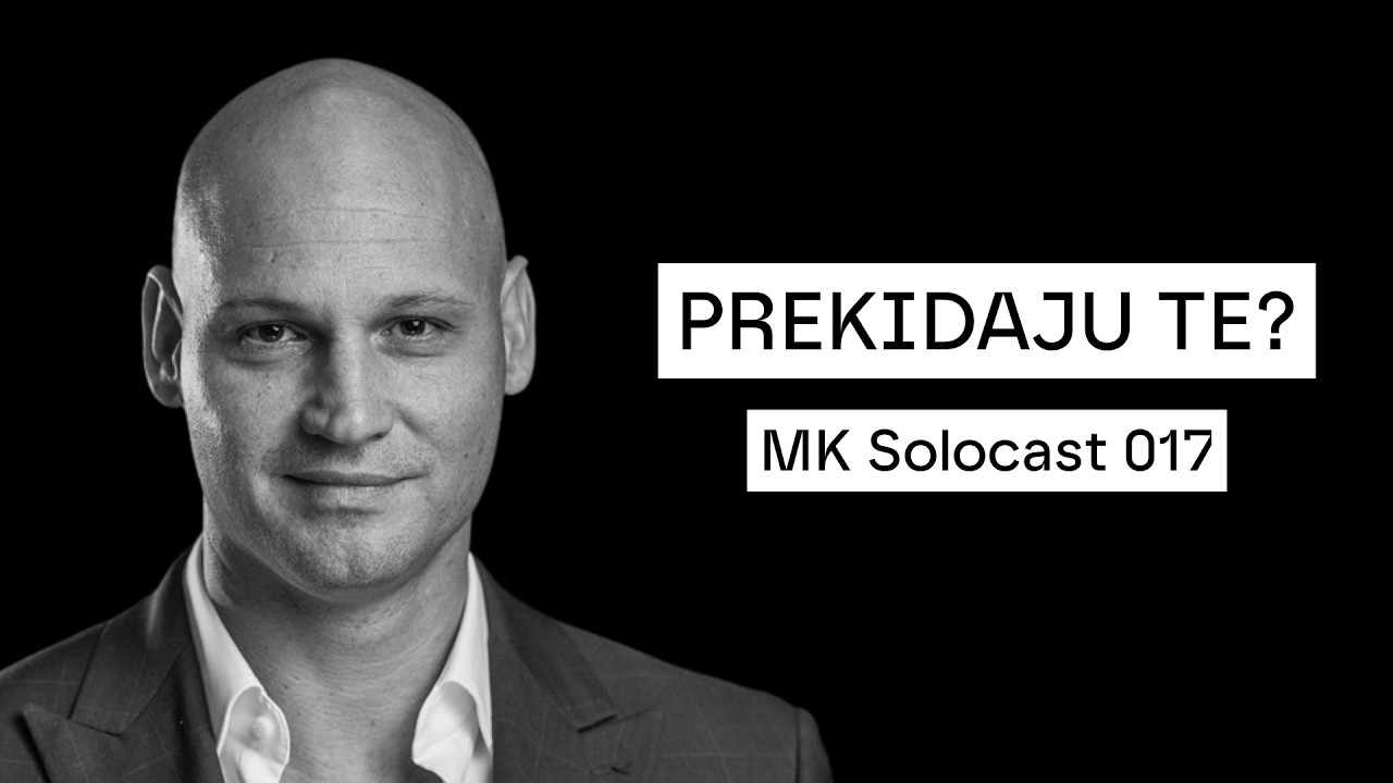 Ako te prekidaju dok govoriš, ovo radiš krivo / MK Solocast 017