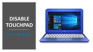 How to disable touchpad on HP laptop