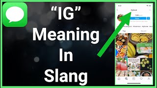 What Does IG Mean In Slang Text