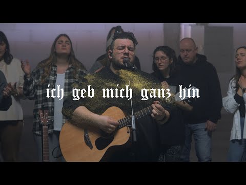 Ich geb mich ganz hin & Agnus dei (Spontaneous) LIVE - Alive Worship