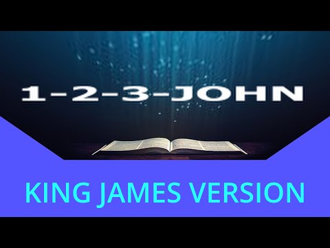 62-63-64- 1-2-3-JOHN (KJB ) Listen to the word of God at all times