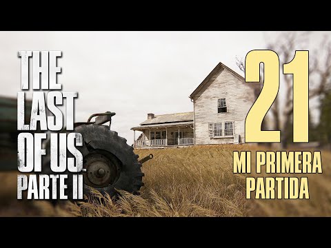 The Last of Us Parte II - Mi primera partida (21): el FINAL con el corazón en un puño