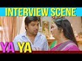 Ya Ya Interview Scene Shiva Santhanam Sandhya Dhansika Tamil Lastest Movie