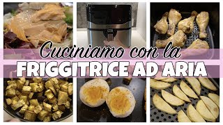 CUCINIAMO CON LA FRIGGITRICE AD ARIA | RICETTE VELOCI E GUSTOSISSIME | Giuly T