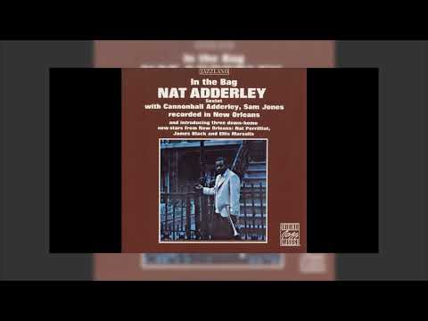 Nat Adderley Sextet - In The Bag 1962 Mix