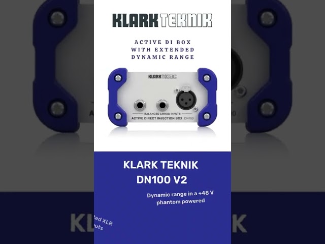 Vídeo relacionado con Caja DI activa Klark Teknik DN100 V2 con rango dinámico extendido