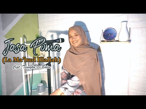 Jasa Poma (La Ma'bud Illallah) Miftah Arif Version