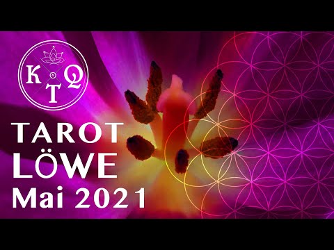 LÖWE Mai 2021 * TAROT * Die LIEBE lädt ein