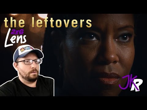 The Leftovers REACTION 2x6: Lens