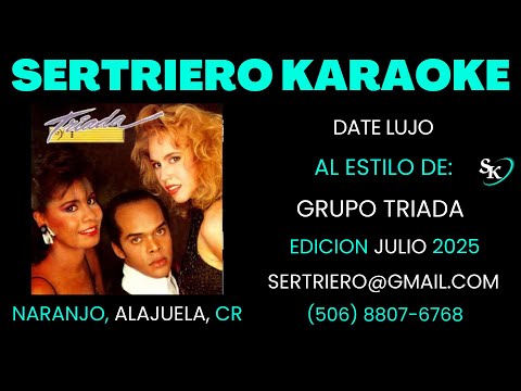 DATE LUJO  -  GRUPO TRIADA  ORIGINAL DEMO SERTRIERO KARAOKE