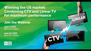 Winning the US market: Combining CTV and Linear TV for maximum performance