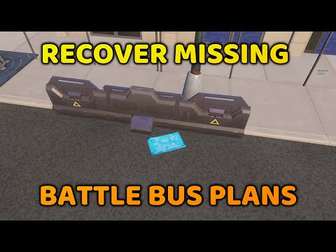 Recover Missing Battle Bus Plans ( Resistance Quest's Week 2 )