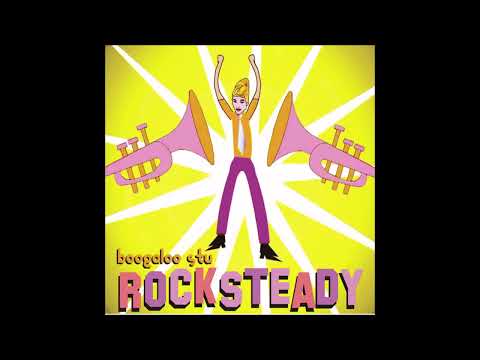 Boogaloo Stu - Rocksteady (radio edit)