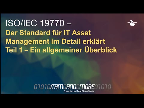 ISO/IEC 19770 – Der Standard für ITAM im Detail erklärt – Teil 1: Allgemeiner Überblick