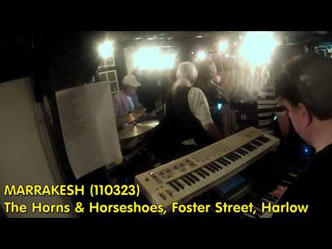 MARRAKESH - The Horns & Horseshoes, Foster Street, Harlow (110323)