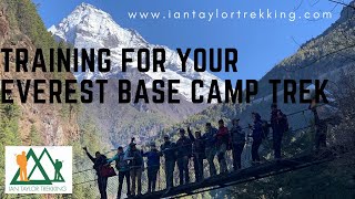 Training for Everest Base Camp Treks Ian Taylor Trekking