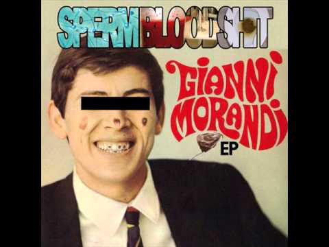 SpermBloodShit - Gianni Morandi: The Italian Coprophagist