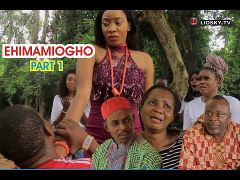 EHIMAMIOGHO PART 1 [ LATEST BENIN MOVIE 2021]