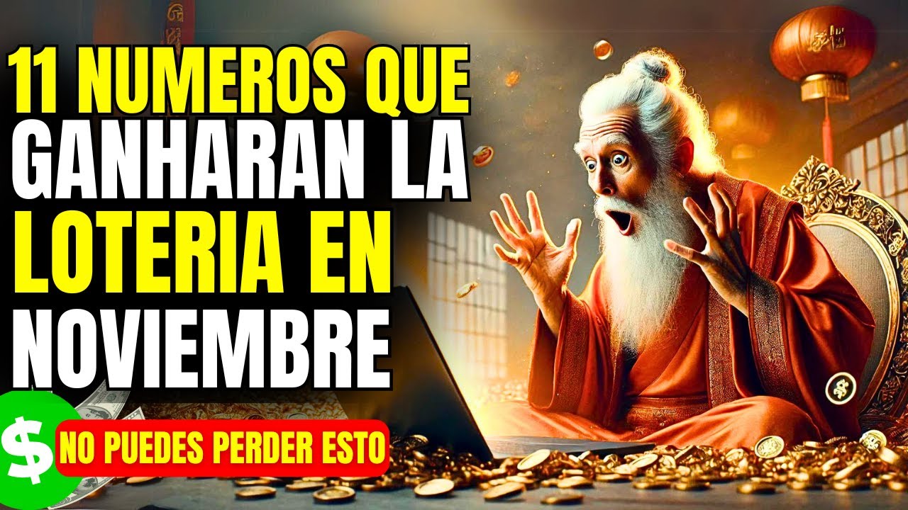 11 NÚMEROS DE LA SUERTE para GANAR la LOTERÍA y VOLVERSE RICO en Noviembre | Enseñanzas Budistas