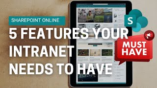5 Features Your SharePoint Intranet Needs