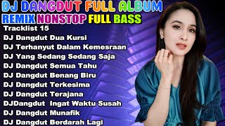 Download lagu DJ DANGDUT NOSTALGIA 80,90AN ~ PALING MANTAP MUSIKNYA ~ FULL HOUSE MIX💥DJ Dangdut Music Terbaik # mp3