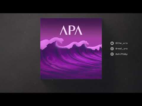 THE URS x SHIFT - APA | Official Audio
