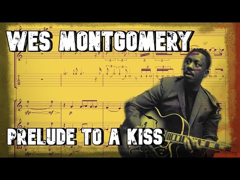Wes Montgomery - Prelude To A Kiss (Transcription)