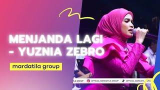 Download lagu MENJANDA LAGI YUZNIA ZEBRO |  Mardatila Group mp3