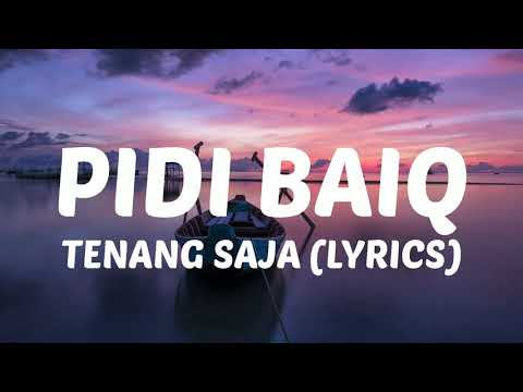 Tenang Saja - Pidi Baiq (Lyrics)