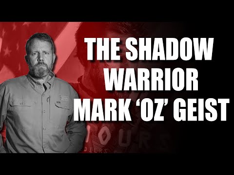 THE SHADOW WARRIOR - MARK 'OZ' GEIST