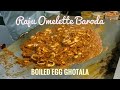 Raju Omlet Baroda Gujarat S Best Egg Dishes Indian Street Food Videos Gujarati Egg Dishes