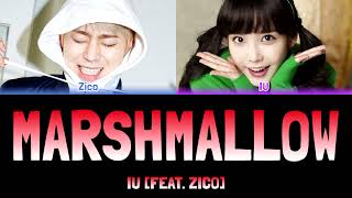IU - MARSHMALLOW (마쉬멜로우) [feat. Zico] [Colour Coded Lyrics Han/Rom/Eng]