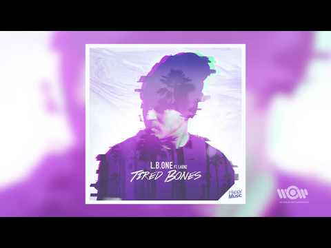 L.B.ONE - Tired Bones (feat. Laenz) | Official Audio